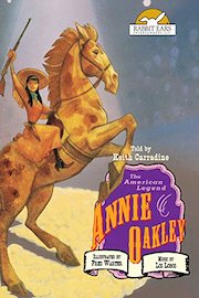 Annie Oakley, Told by Keith Carradine with Music by Los Lobos
