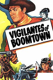 Vigilantes Of Boomtown