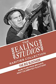 Ealing Rarities: The Big Blockade