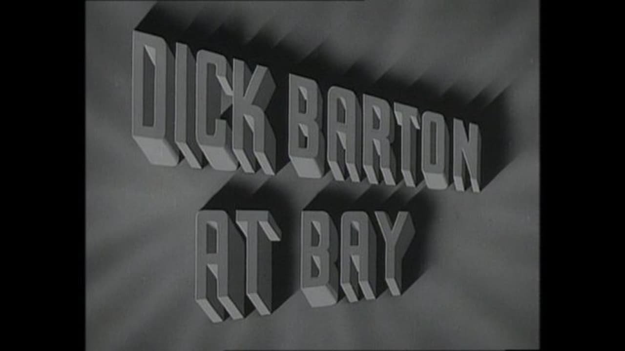 Dick Barton at Bay