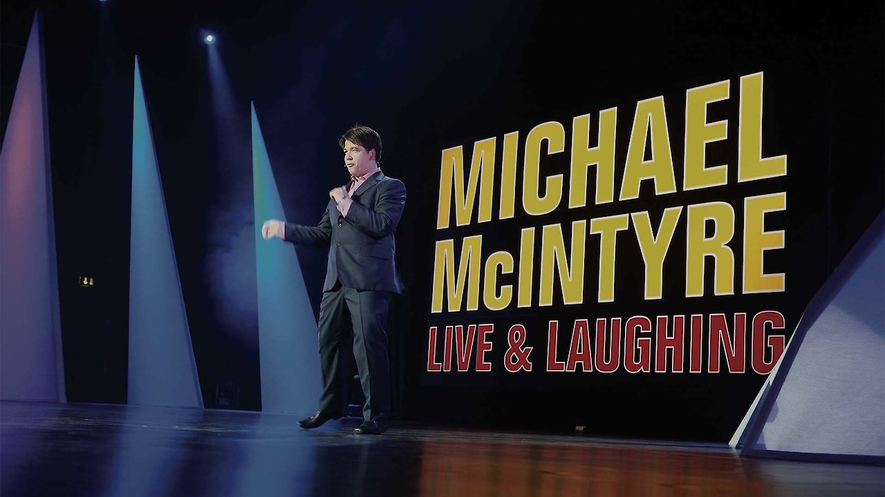 Michael Mcintyre Live & Laughing