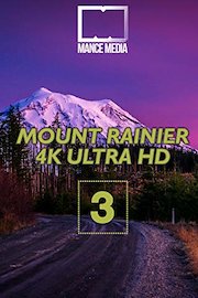 4K Mount Rainier National Park Part 3 [Ultra HD]