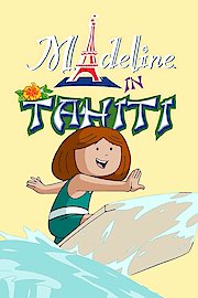 Madeline in Tahiti