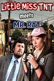 Little Miss TNT meets Mr. Rat