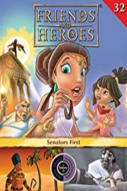 Friends and Heroes, Volume 32 - Senators First