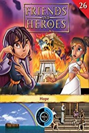 Friends and Heroes, Volume 26 - Hope