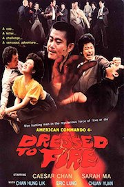 American Commando 4 -Dressed to Fire