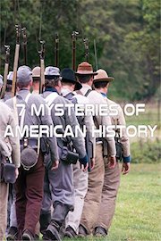 7 Mysteries Of American History