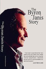 Byron Janis - The Byron Janis Story