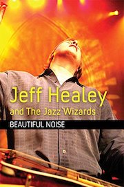 Jeff Healey And The Wiz - Beautiful Noise