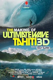 Making of The Ultimate Wave Tahiti