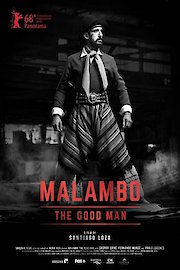 Malambo, The Good Man