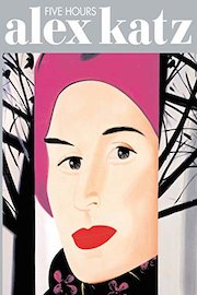 Alex Katz: Five Hours