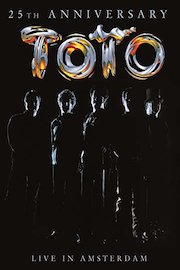 Toto: 25th Anniversary - Live in Amsterdam