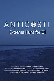 Anticosti Extreme Hunt for Oil