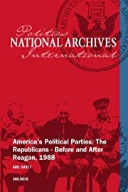 America's Political Parties: The Republicans - Before and After Reagan, 1988