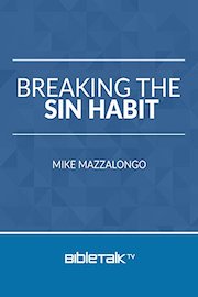 Breaking the Sin Habit