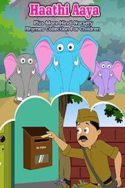 Haathi Aaya Plus More Hindi Nursery Rhymes Collection For Children Shemaroo Kids Hindi