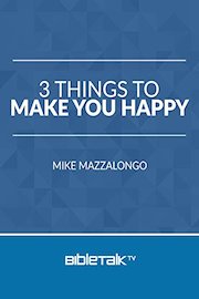 3 Things to Make You Happy