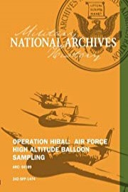 OPERATION HIBAL: AIR FORCE HIGH ALTITUDE BALLOON SAMPLING, 1966