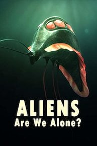 Aliens: Are We Alone?