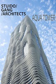 Studio Gang Architects: Aqua Tower