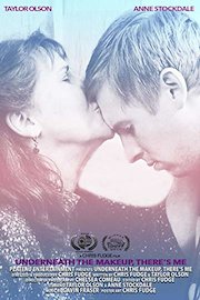 Underneath the Make-up, There's Me