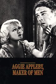Aggie Appleby, Maker of Men