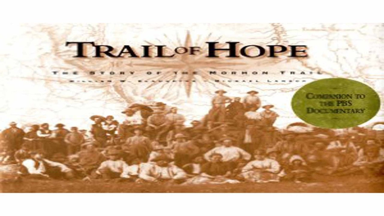 Trail of Hope: The Story of the Mormon Trail
