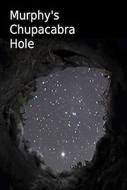 Murphy's Chupacabra Hole