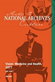 Vision: Medicine and Health, 1977
