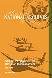 Combat Psychiatry - The Battalion Medical officer