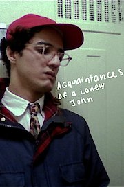 Acquaintances of a Lonely John
