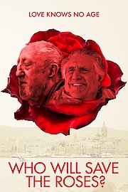 Who Will Save the Roses?