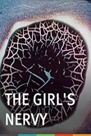 The Girl's Nervy