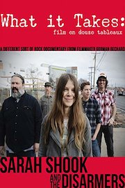 Sarah Shook & The Disarmers - What It Takes: Film En Douze Tableaux
