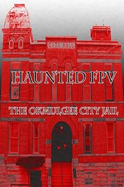 Haunted FPV: The Okmulgee City Jail