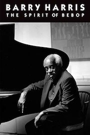 Barry Harris: The Spirit of Bebop