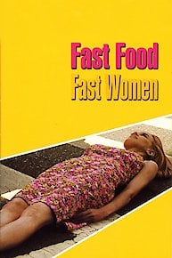 Fast Food Fast Women