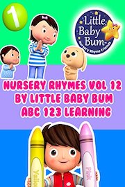 Nursery Rhymes Volume 12 by Little Baby Bum - ABC 123 Learning