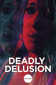 DEADLY DELUSION