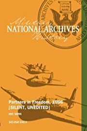 Partners in Freedom, 1956 [SILENT, UNEDITED]