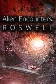 Alien Encounters: Roswell