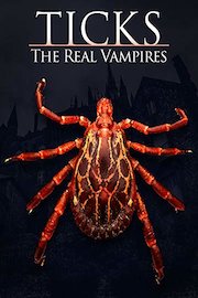 Ticks: The Real Vampires
