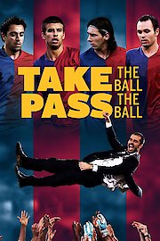 Take the Ball, Pass the Ball