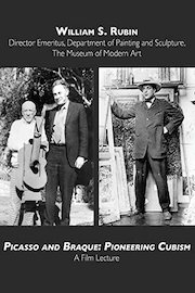 William S. Rubin on Picasso and Braque: Pioneering Cubism