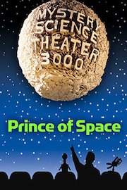 Mystery Science Theater 3000: Prince of Space