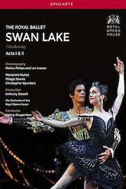 Tchaikovsky - Swan Lake -The Royal Ballet Acts 1 & 2