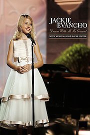 Jackie Evancho - Dream With Me Concert