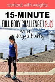 15-Minute Full Body Challenge I 6.0 Workout